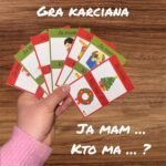 ŚWIĄTECZNA GRA KARCIANA - JA MAM... KTO MA...?